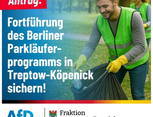 Fortführung des Berliner Parkläuferprogramms in Treptow-Köpenick sichern